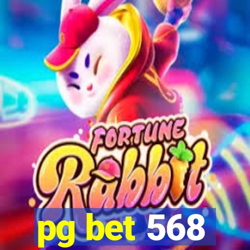 pg bet 568